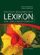 Deutsch-Bulgarisches Lexikon der Zwillingsformeln